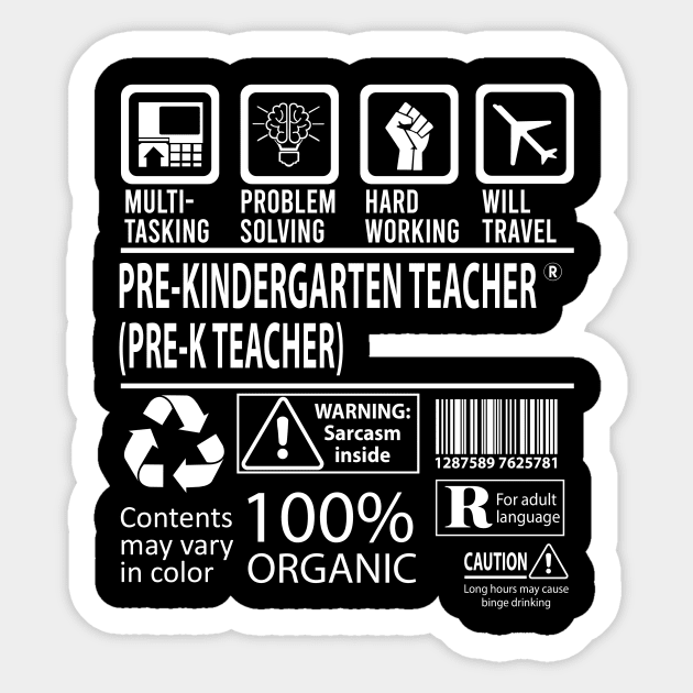 Pre-Kindergarten Teacher (Pre-K Teacher) T Shirt - MultiTasking Certified Job Gift Item Tee Sticker by Aquastal